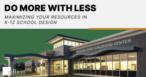 value engineering to Maximizing School Resources in K-12 School Design